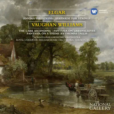 Elgar: Enigma Variations - Vaughan Williams: The Lark Ascending (The National Gallery Collection) - London Philharmonic Orchestra