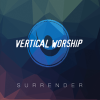 Vertical Worship - Surrender artwork