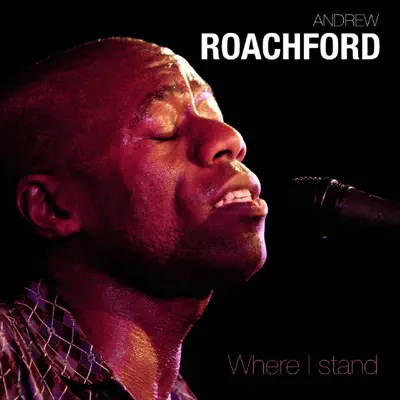 Where I Stand - Roachford