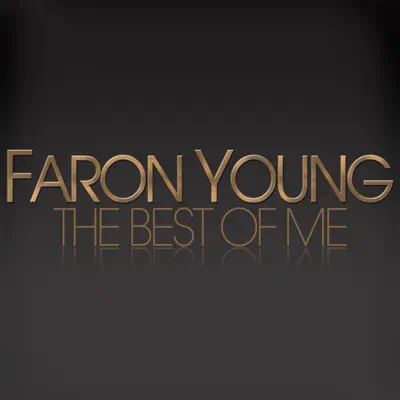 Faron Young - The Best of Me - Faron Young