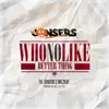 Who No Like Better Thing - Single album lyrics, reviews, download