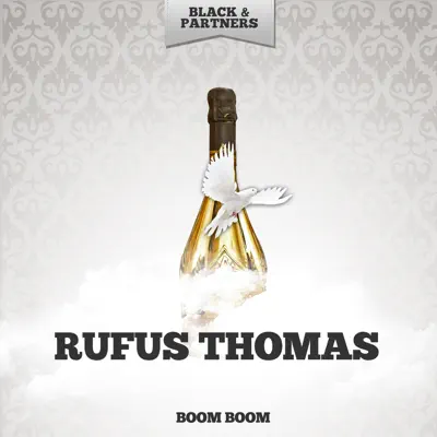 Boom Boom - Rufus Thomas