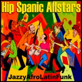 Hip Spanic Allstars - Goodtimes