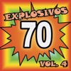 Explosivos 70, Vol. 4, 2015