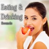 Eating & Drinking Sound Effects