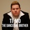 The Dancecore Brother (Megastylez Remix) - Ti-Mo lyrics