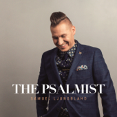 The Psalmist - Samuel Ljungblahd