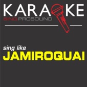 Easy Karaoke Players - Feels Just Like It Should (Instrumental Track With Background Vocals)[Karaoke in the style of Jamiroquai]