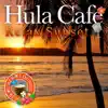 The Best of Hawaiian Lounge Music - Hula Café Relax Sunset - EP album lyrics, reviews, download