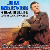 A Beautiful Life: Jim Reeves Country Gospel Favourites artwork