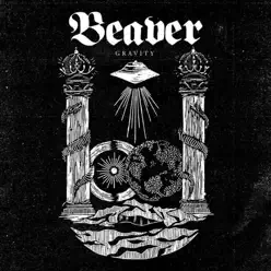 Gravity - Beaver Gravity - Beaver