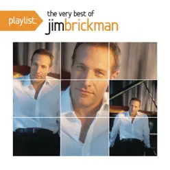 Playlist: The Very Best of Jim Brickman - Jim Brickman