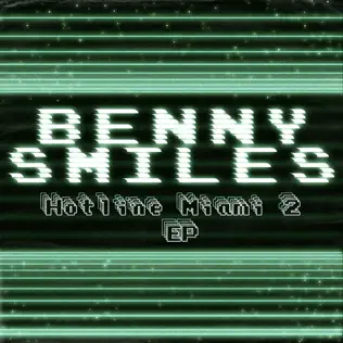 télécharger l'album Download Benny Smiles - Hotline Miami 2 EP album