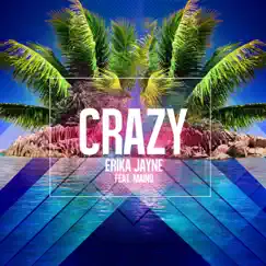 Crazy (feat. Maino) [Original Pop Radio Mix] - Single by Erika Jayne album reviews, ratings, credits