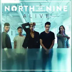Alive - EP by North of Nine album reviews, ratings, credits