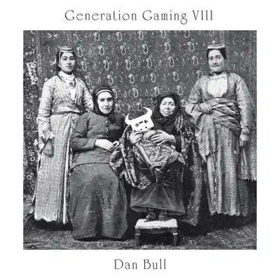 Generation Gaming VIII - Dan Bull Generation Gaming VIII - Dan Bull