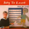 Sing to Learn with Dr. Jean album lyrics, reviews, download
