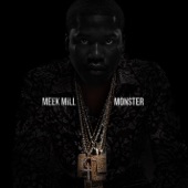 Meek Mill - Monster