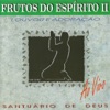 Frutos do Espírito 2 (Ao Vivo), 1995