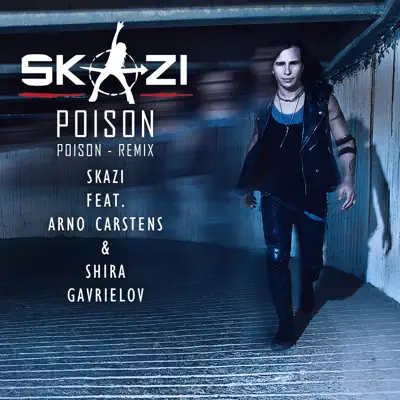 Poison - Single - Skazi