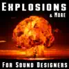 Explosions & More for Sound Designers album lyrics, reviews, download