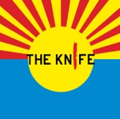The Knife - Neon