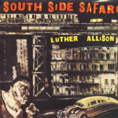 South Side Safari - Luther Allison