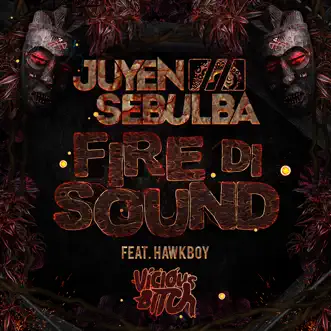 Fire DI Sound (feat. Hawkboy) [Moska Remix] by Juyen Sebulba song reviws