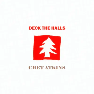 Deck the Halls - Chet Atkins