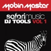 Mobin Master Presents Safari DJ Tools Volume 1