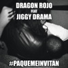 Pa' Qué Me Invitan (feat. Jiggy Drama) - Single