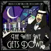 The Way We Gets Down - Single album lyrics, reviews, download