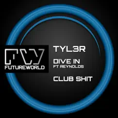 Dive in - Single by Tyl3R album reviews, ratings, credits