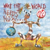 What the World Needs Now... artwork