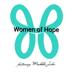 Women of Hope (feat. Michelle John) - Single - Koda Women of Hope (feat. Michelle John) - Single - Koda