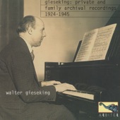 Gieseking: Private and Family Archival Recordings 1924-1945 artwork