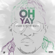 Oh Yay - Olatunji