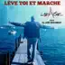 Lève toi et marche (feat. Joss Beaumont) [Lapache aka Roméo Sarfati] - Single album cover