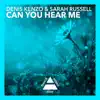 Can You Hear Me - Single album lyrics, reviews, download