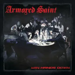 Win Hands Down by Armored Saint album reviews, ratings, credits