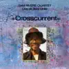 Crosscurrent (Live at Jazz Unité, 1981) album lyrics, reviews, download