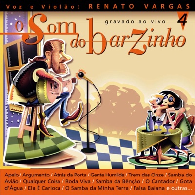 O Som do Barzinho, Vol. 4 - Renato Vargas