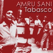 Amru Sani - Tabasco