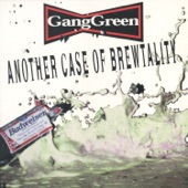 Gang Green - Death Of The Party