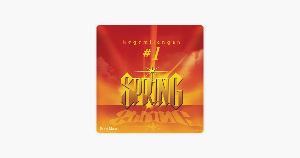 Kegemilangan No 1 Spring by Spring on iTunes