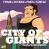 City of Giants (feat. Torae, Skyzoo & Cortez) - Single album cover