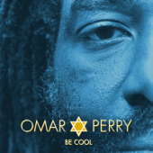 Be Cool - Omar Perry