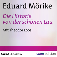 Eduard Mörike - Die Historie von der schönen Lau artwork