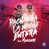 La Noche Entera (feat. Massari) - EP album lyrics, reviews, download
