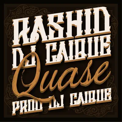 Quase (feat. Rashid) - Single - DJ Caique